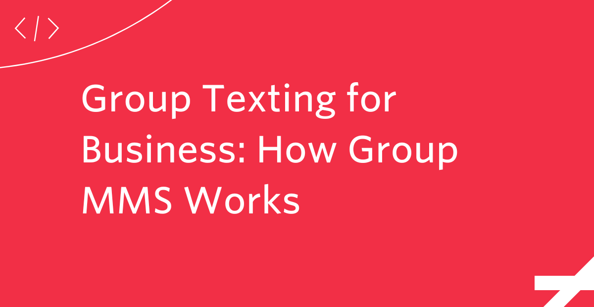 Group Texting for Business: How Group MMS Works