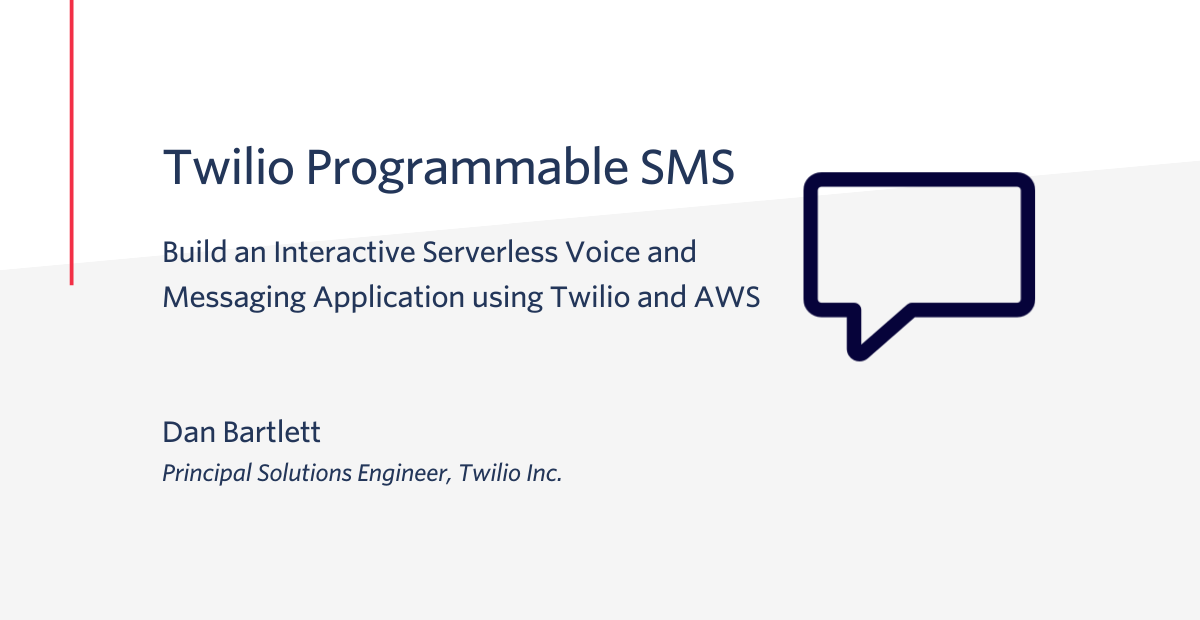 Interactive Serverless Voice & SMS App AWS