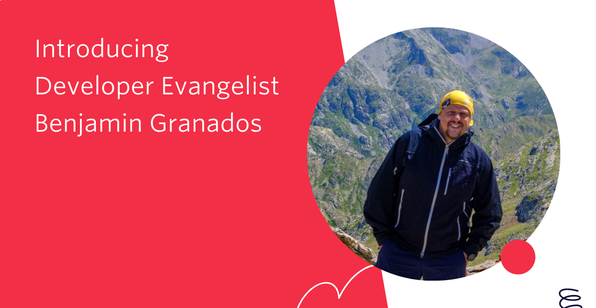 Introducing Developer Evangelist Benjamin Granados