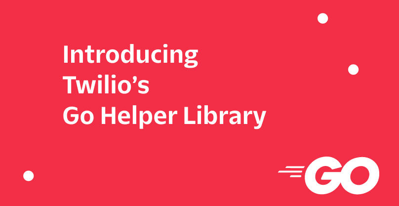 twilio-go-helper