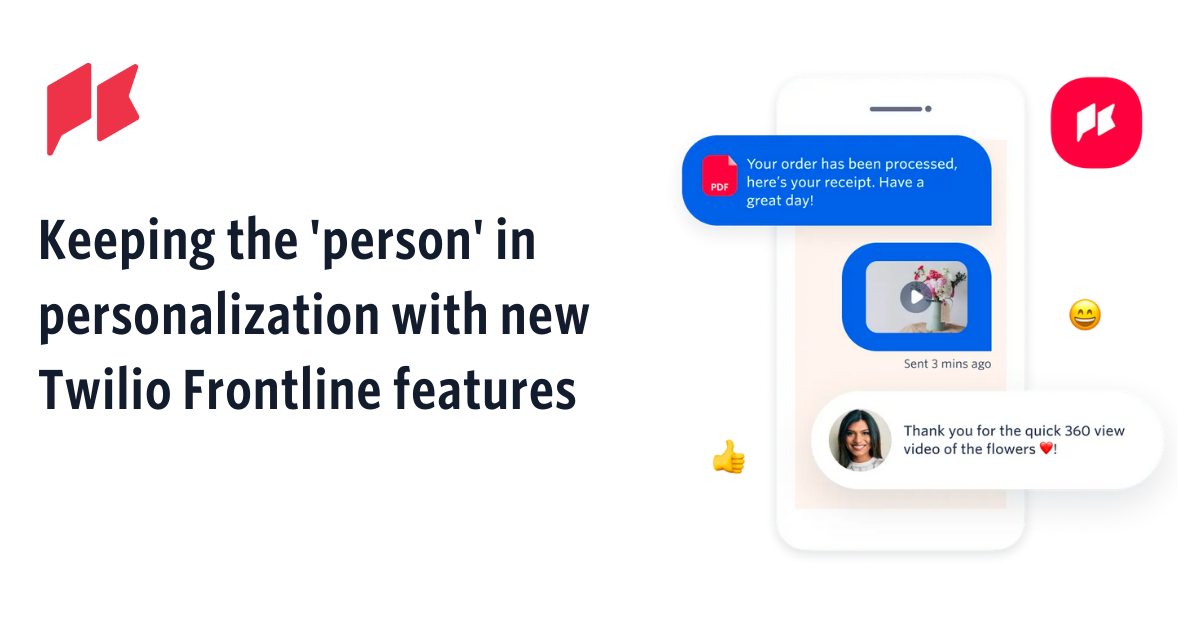 Twilio Frontline 7.28 Blog Post Twilio Frontline 7.28 Blog Post