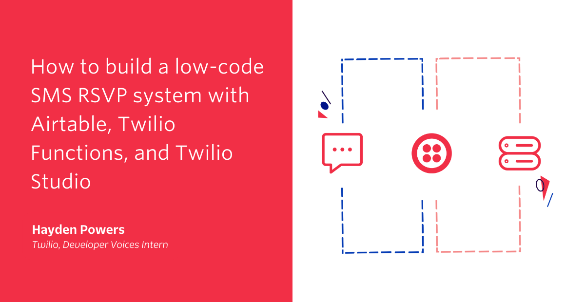 How to build a low code SMS RSVP system with Airtable Twilio Functions and Twilio Studio