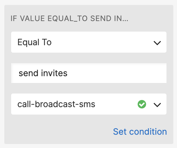 Decision widget Transitions panel showing call to broadcast sms function if value is equal to send invites
