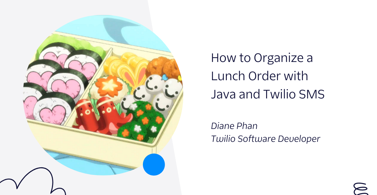 header - How to Organize a Lunch Order with Java and Twilio SMS