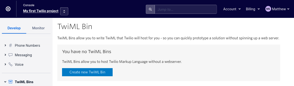 Step one of creating a TwiML Bin