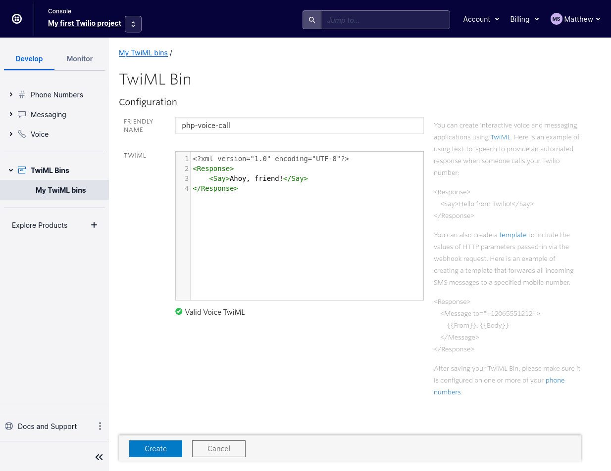 Enter a friendly name and TwiML instructions for your new TwiML Bin