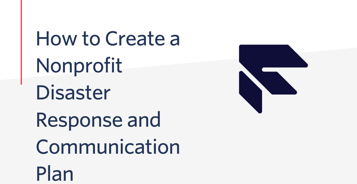 How to Create a Nonprofit Disaster Response and Communication Plan