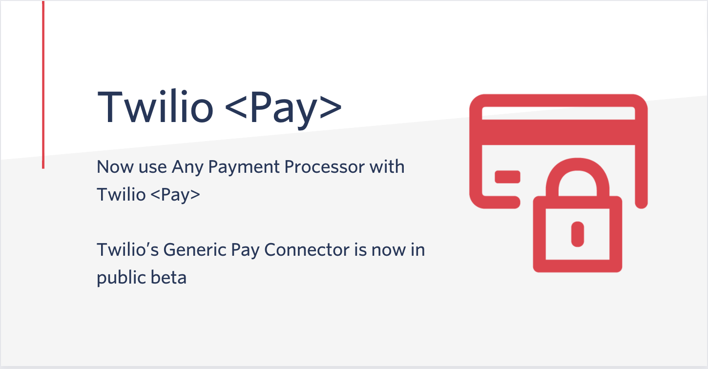 Twilio Generic <Pay> Connector