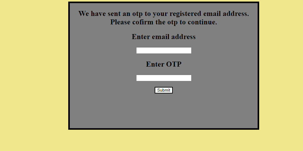 The user is prompted to enter their email address again along with the OTP to continue logging in
