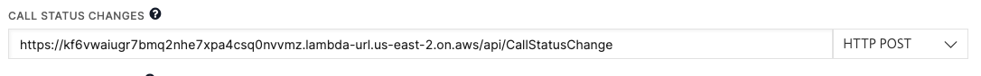 Text field with label "CALL STATUS CHANGES", set to the AWS Lambda Function URL suffixed with the /api/CallStatusChange path.