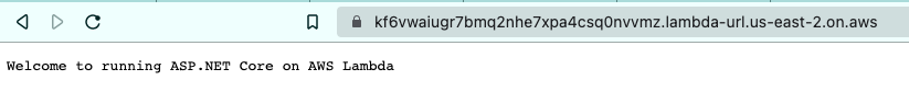 Browser showing the welcome message of the deployed API: Welcome to running ASP.NET Core on AWS Lambda.