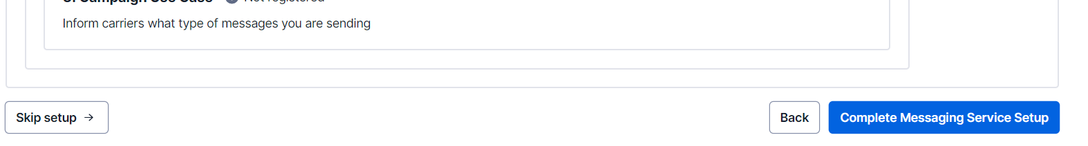 Footer of the compliance step, with the "Complete Messaging Service Setup" button