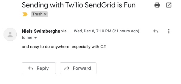An email with title "Sending with Twilio SendGrid is Fun" and body "and easy to do anywhere, especially with C#