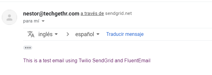 Email received with the text "Test Email" as subject, "this is a test email using Twilio SendGrid and FluentEmail" as body.
