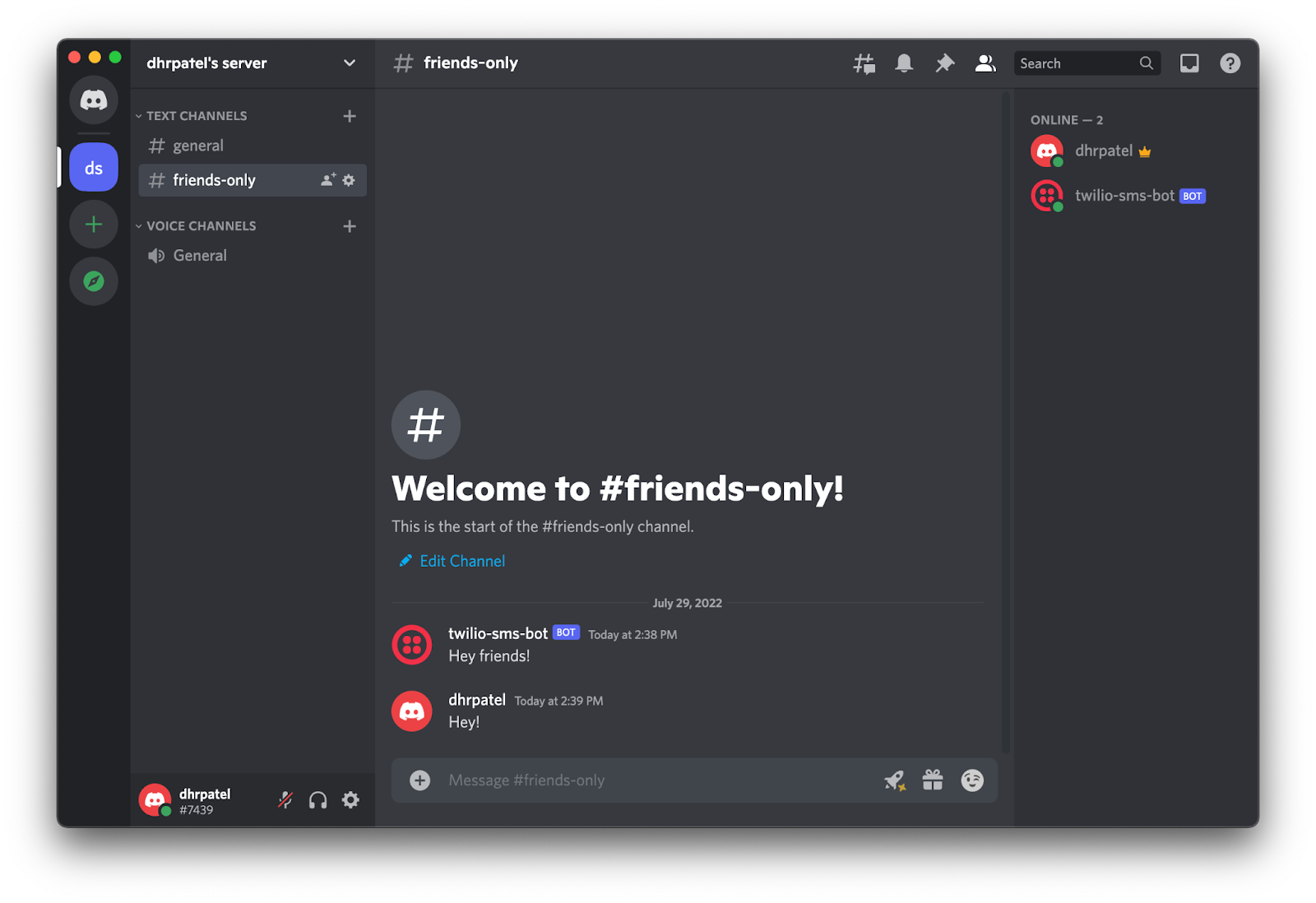 Friends-only channel in discord client showing a message from twilio-sms-bot that says "Hey Friends!" and another message being sent by a user named dhrpatel saying "Hey!".