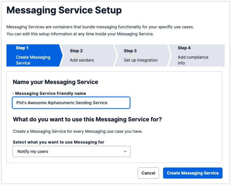A screenshot showing step 1 in the process of creating a Messaging Service. On this step you need to fill in the friendly name for the service.