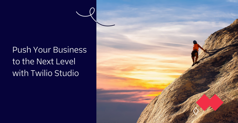 Push Your Business to the Next Level with Twilio Studio