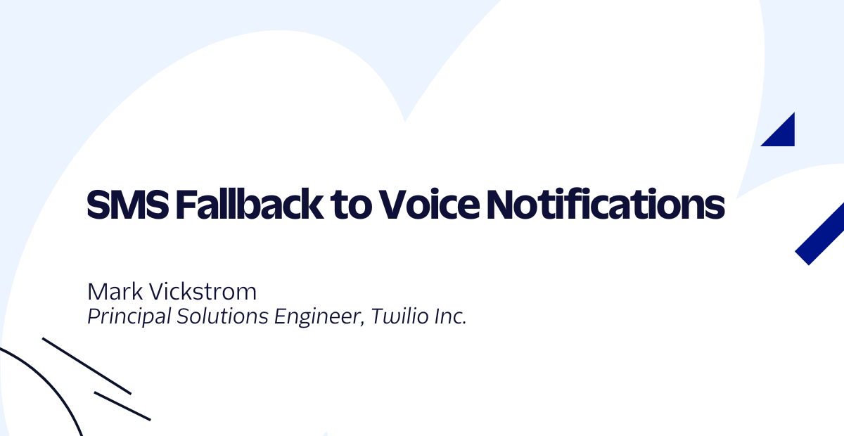 SMS Fallback to Voice Notifications