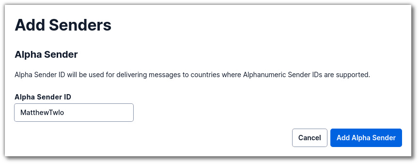 A form to add an Alphanumeric Sender ID to the senders of a messaging service. The form contains one required field, the Alpha Sender ID field.