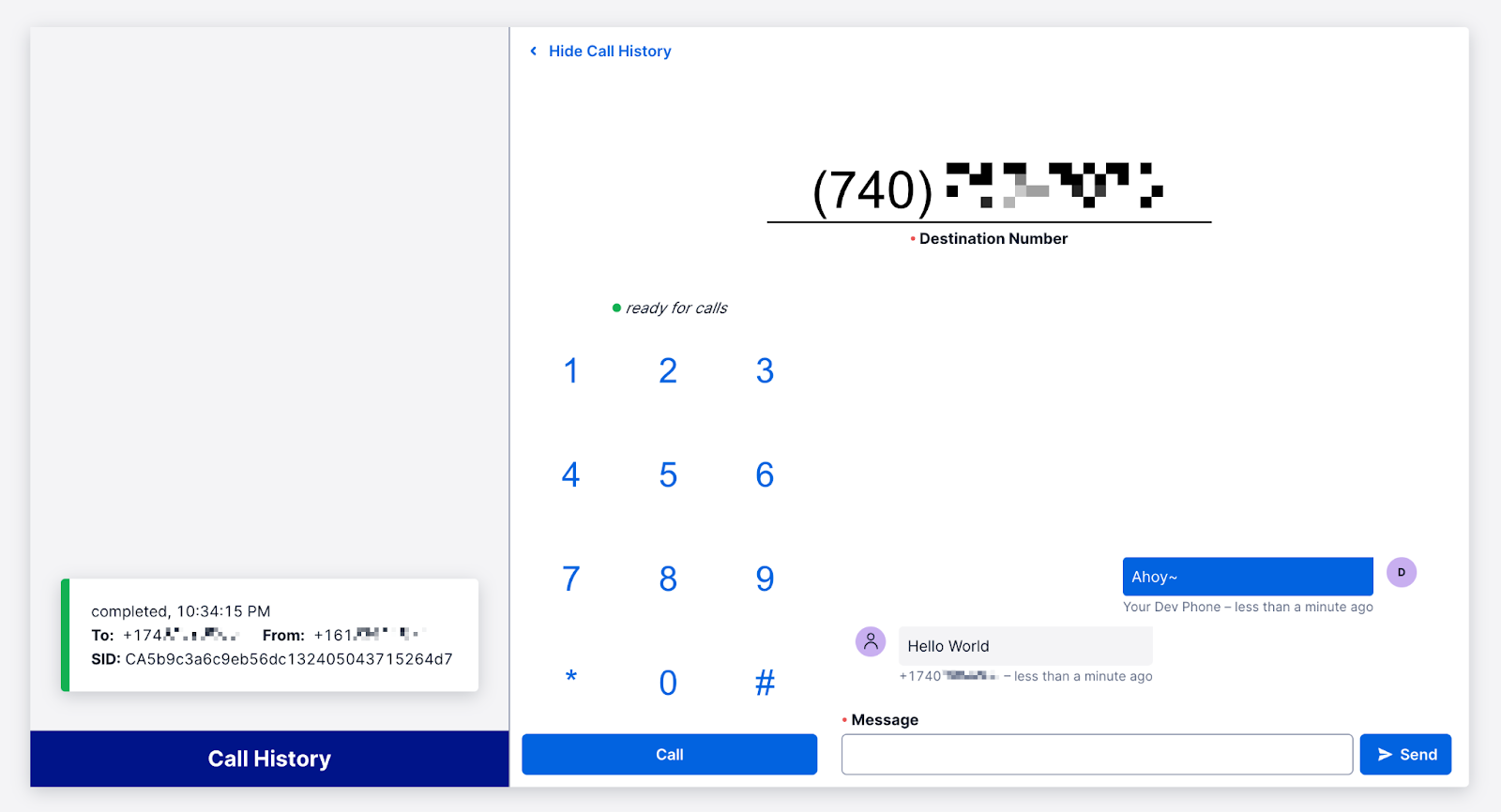 The Twilio Dev Phone application. The application has a dial pad and a Destination Phone Number field to enter the phone number to text or call. There"s a call button to start a phone call. A message field and send button to send SMS. And there"s a Call History panel which lists details on past and ongoing calls.