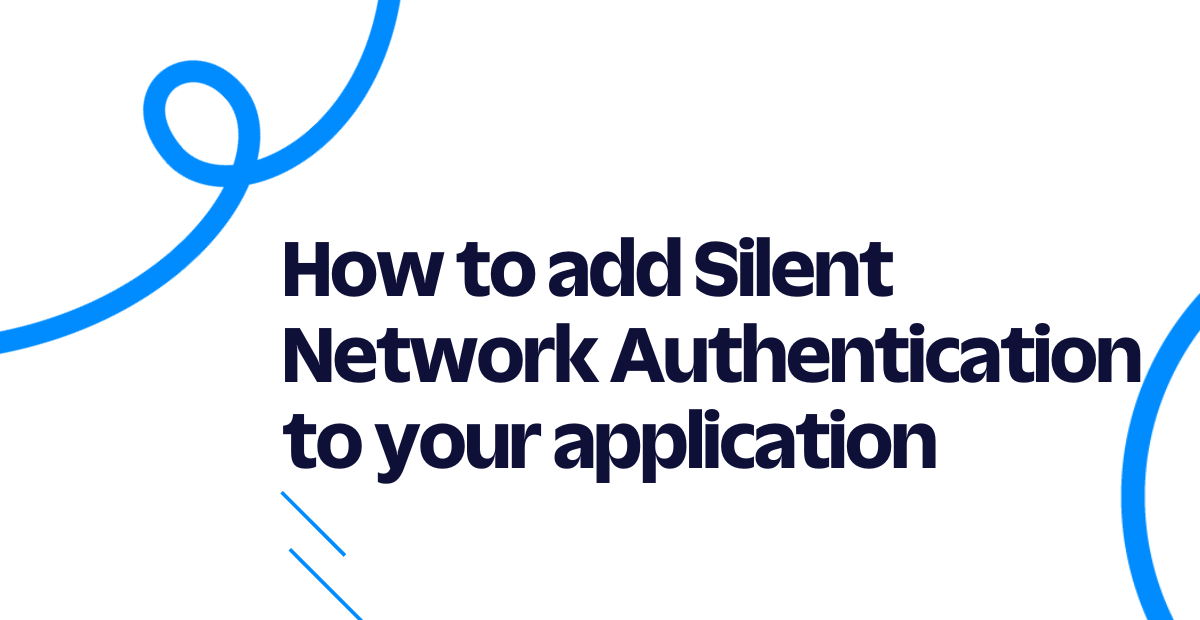 How to add Silent Network Authentication to your application