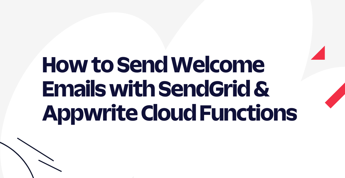 How to Send Welcome Emails with SendGrid and Appwrite Cloud Functions
