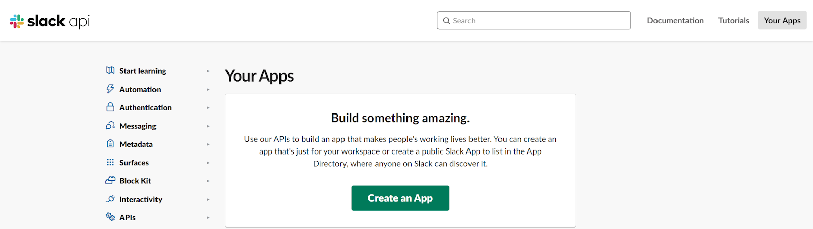 Screenshot of slack api. This shows a button for Creating an app.