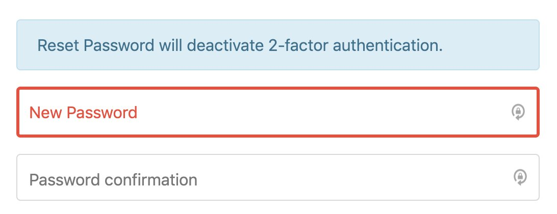 disappointing info prompt on a login form that reads "reset password will deactivate 2-factor authentication"