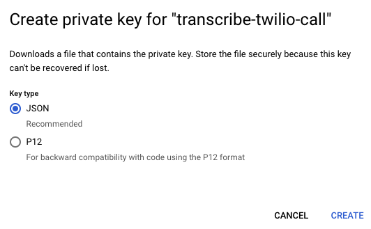 Create private key window showing JSON and P12 options. JSON is selected. It also show the Create button at the bottom.