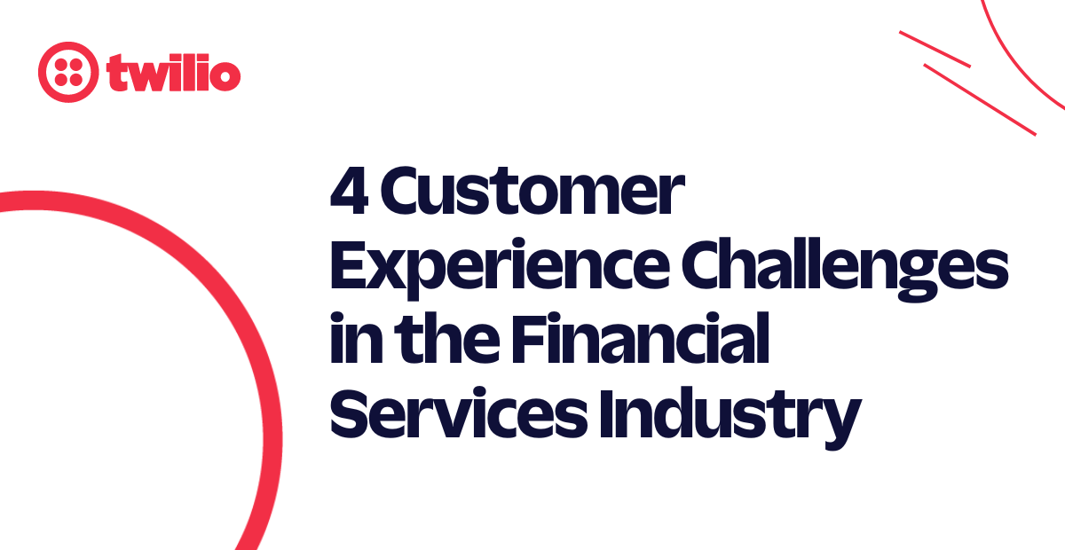 cx challenges in financial services