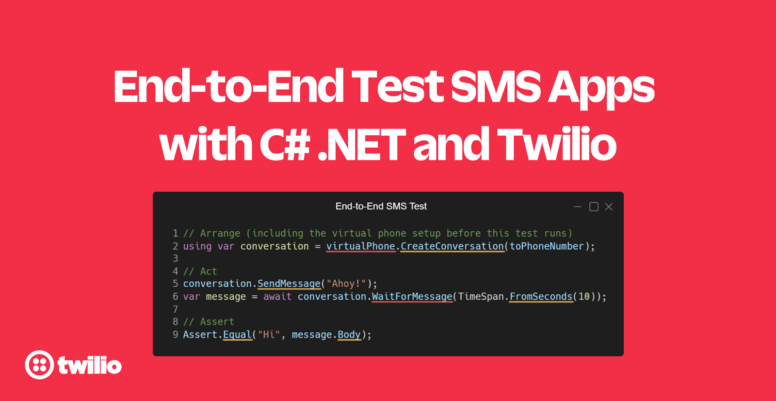 End-to-End Test SMS Apps  with C# .NET and Twilio