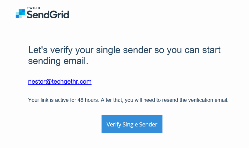 Email received from SendGrid requesting to verify the ownership of the existing email address. The email has a button to click "Verify Single Sender".
