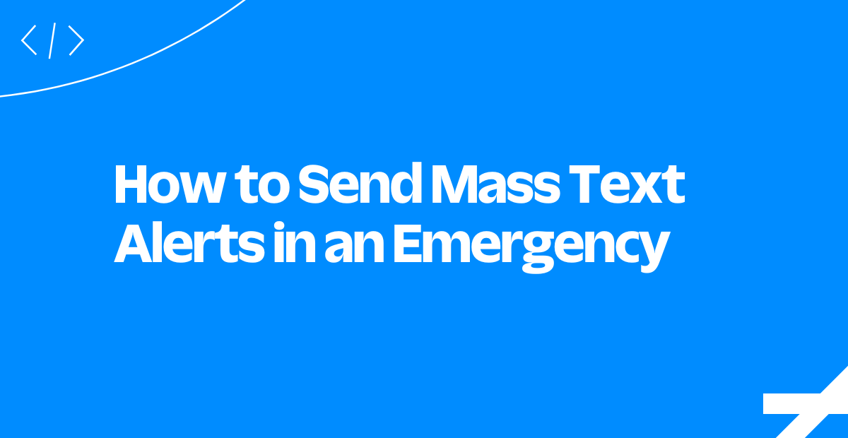 How to Send Mass Text Alerts in an Emergency