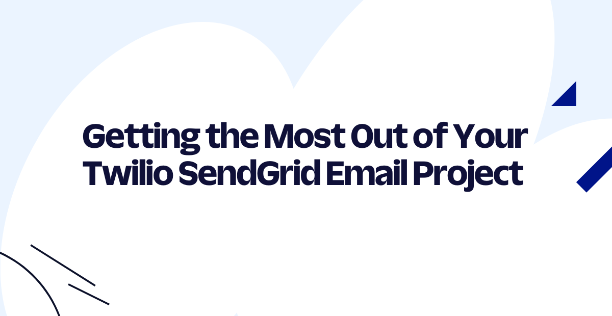 Getting Most SendGrid Projects Getting Most SendGrid Projects