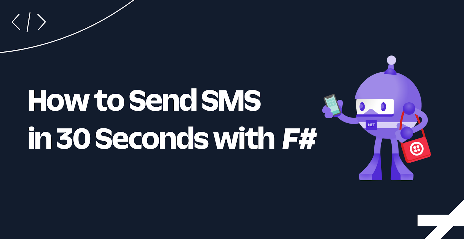 How to Send SMS  in 30 Seconds with F#