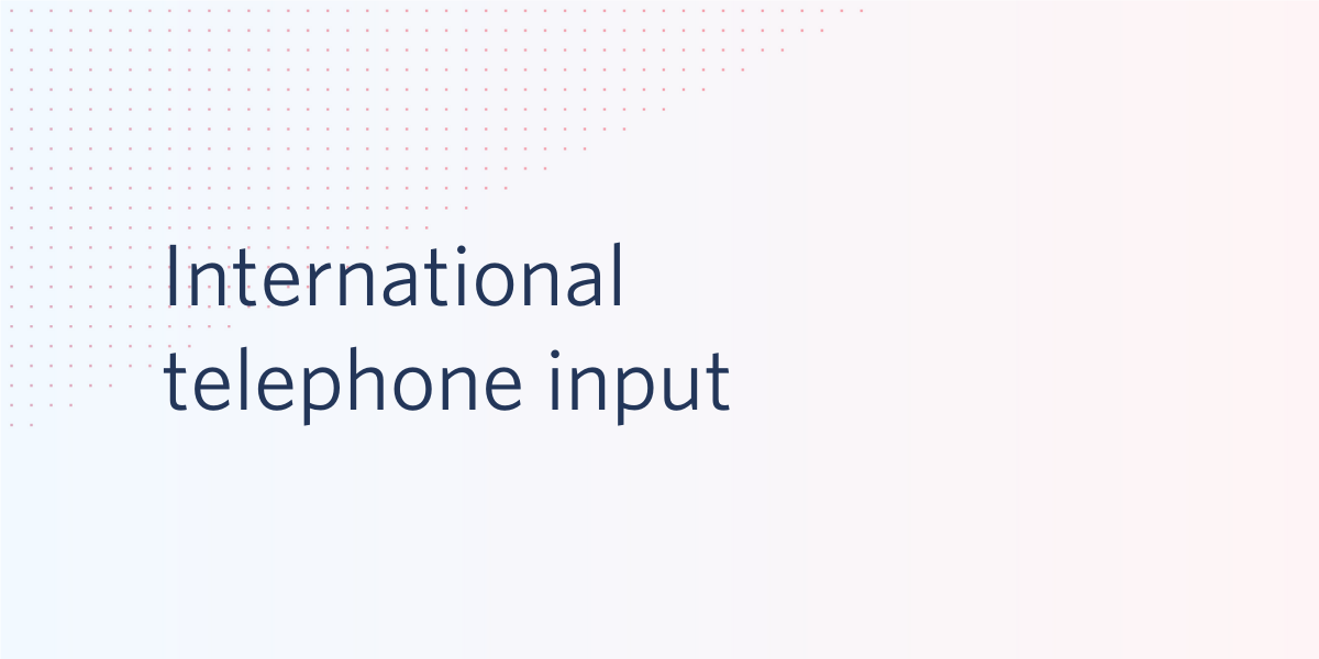 International telephone input blog header