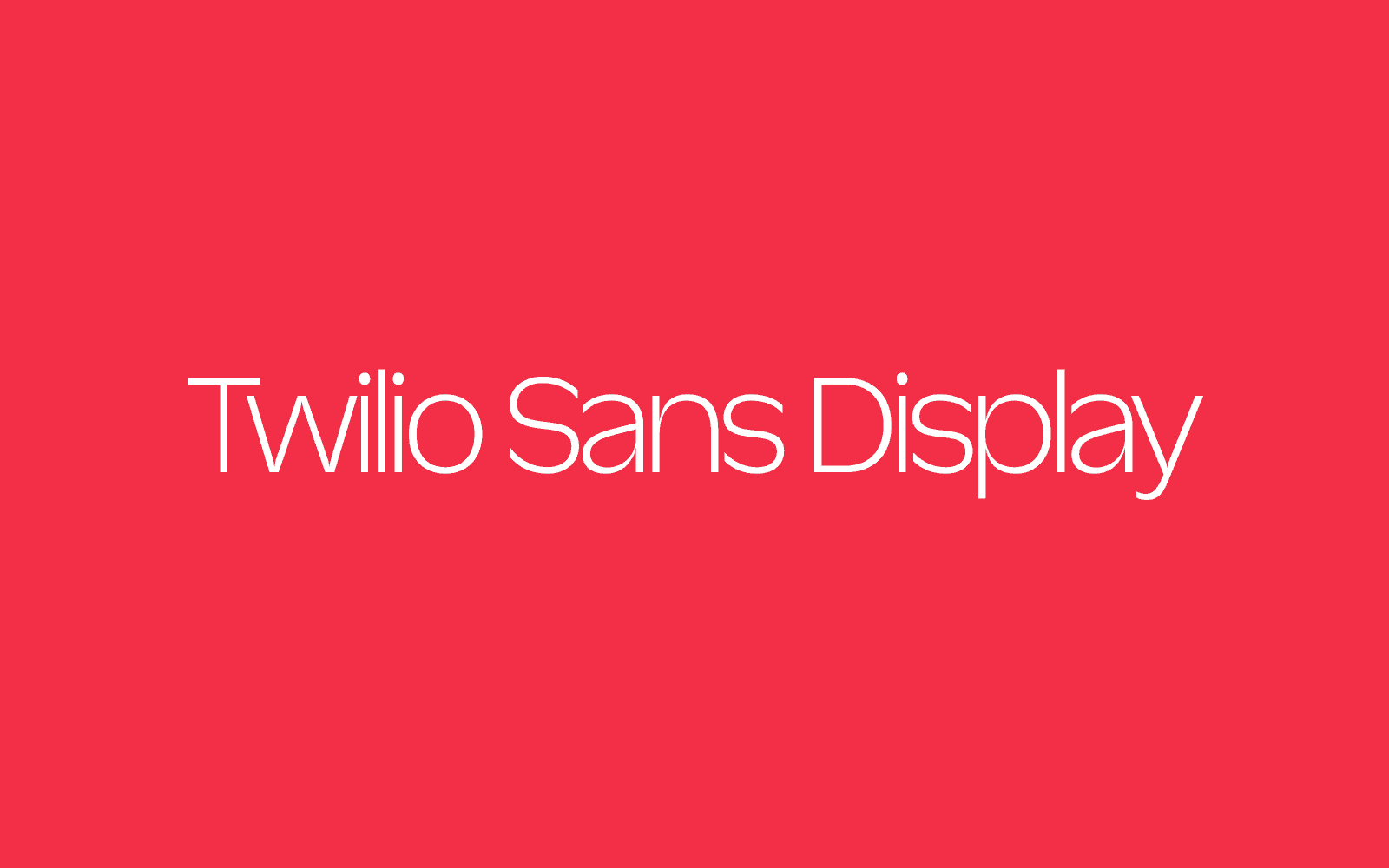 Twilio Sans Text, Display, and Mono
