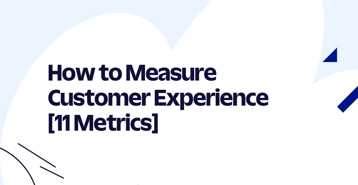 measure customer experience measure customer experience