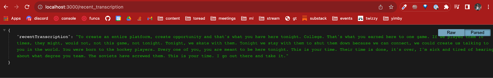 localhost:3000/recent_transcription viewed in the browser with an object "recentTranscription" whose key is the transcription of the Twilio phone call--in this case, it's the Miracle speech
