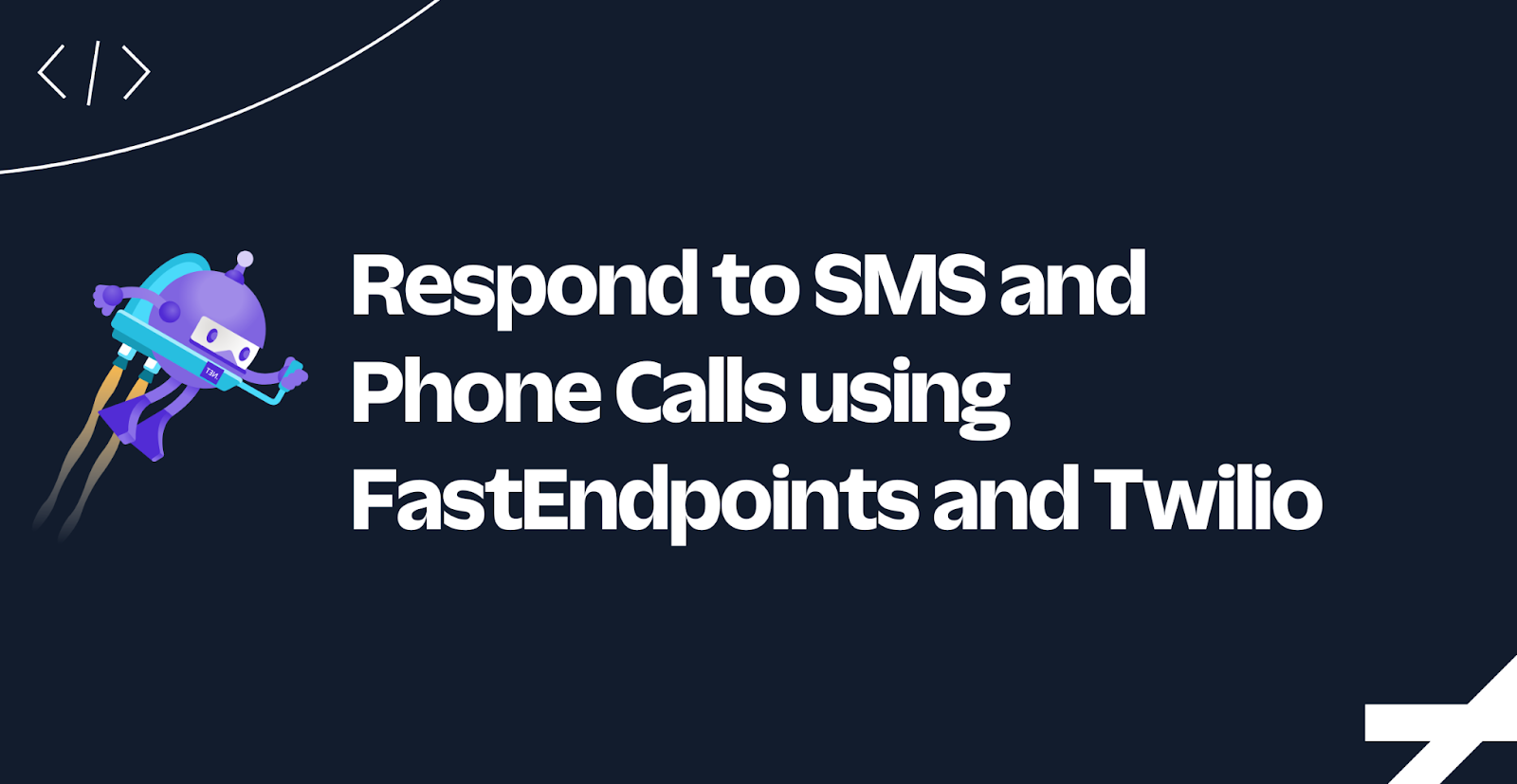 Respond to SMS and Phone Calls using FastEndpoints and Twilio