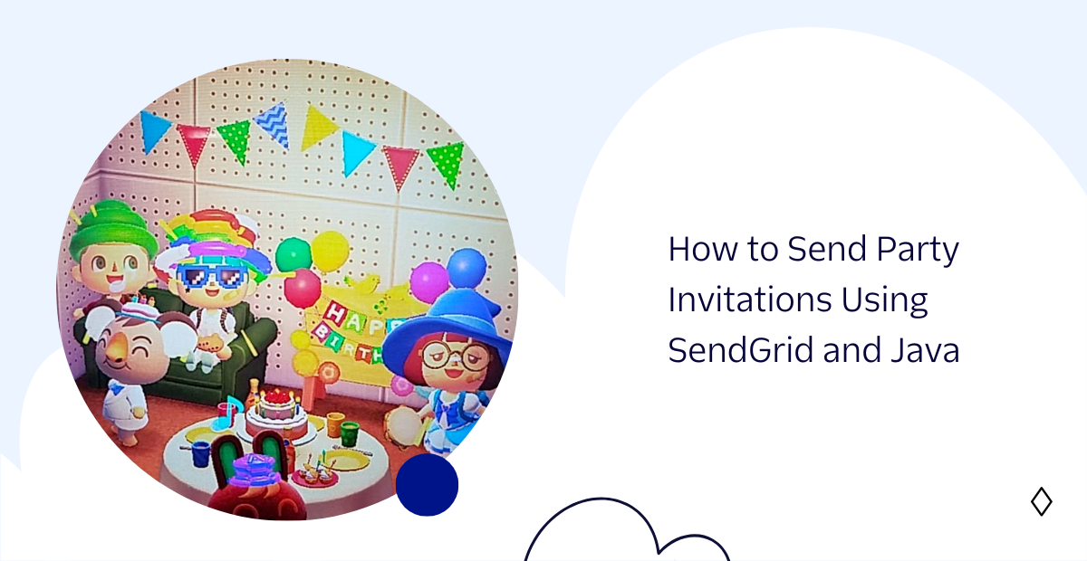 header - How to Send Party Invitations Using SendGrid and Java