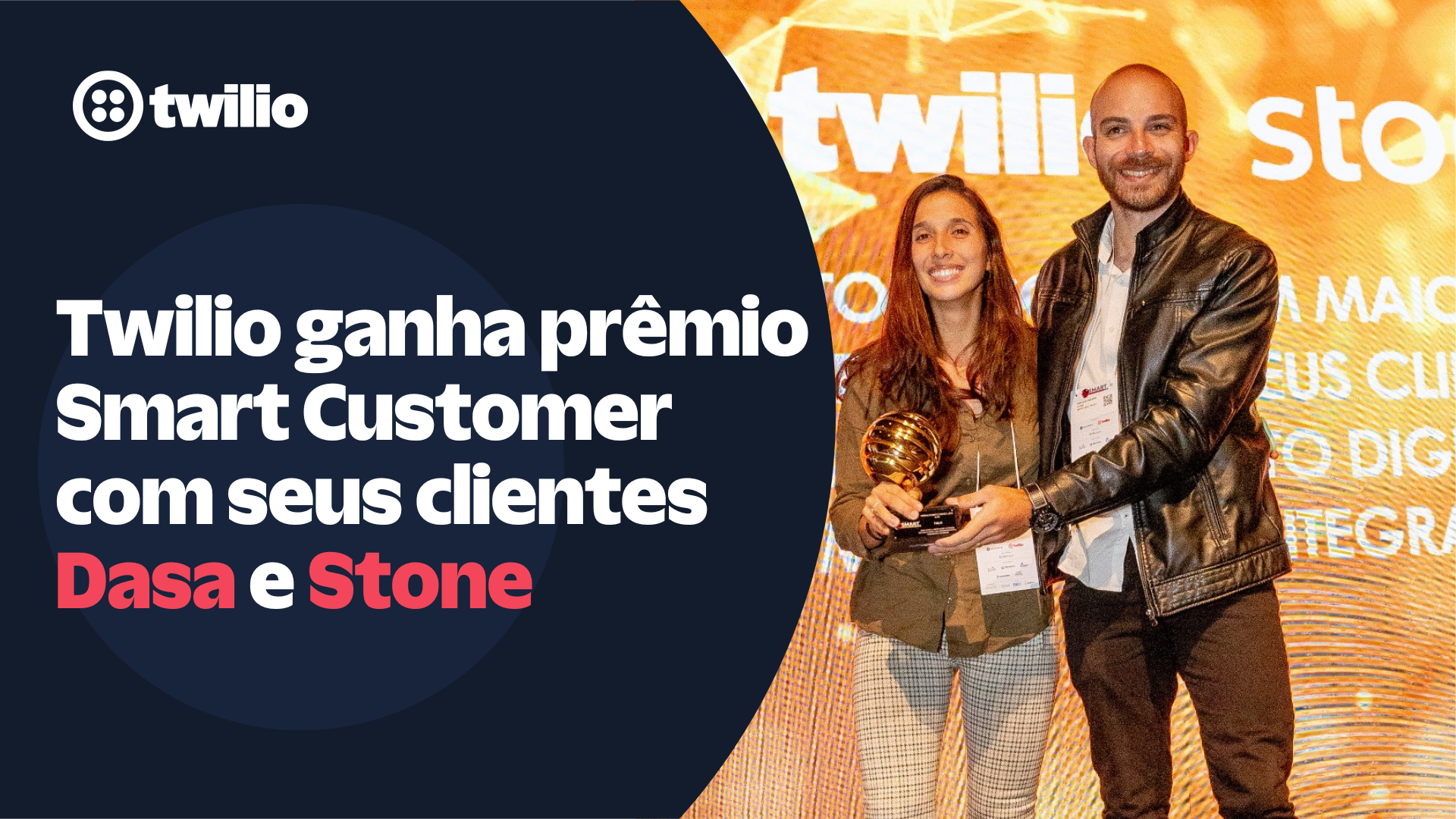 Twilio ganha o prêmio Smart Customer com seus clientes Dasa e Stone