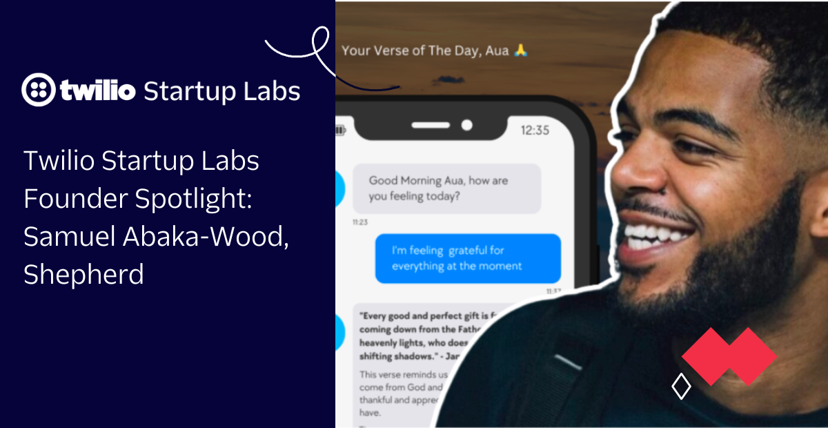 Twilio Startup Labs Founder Spotlight: Samuel Abaka-Wood, Shepherd