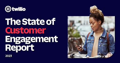 state of customer engagement report 2023