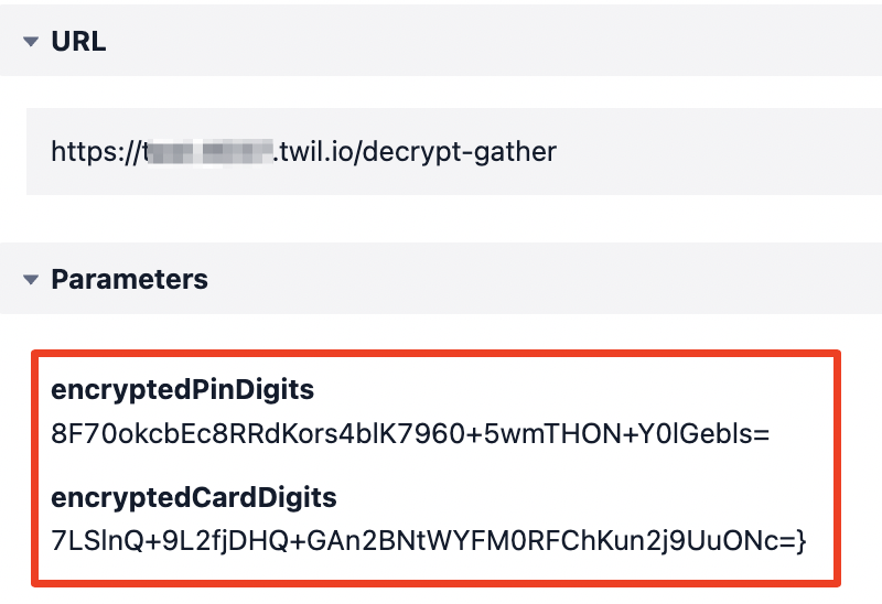 Encrypted request parameters (32-character encrypted PIN and encrypted last 4 digits of card) from Twilio Function debugger error log