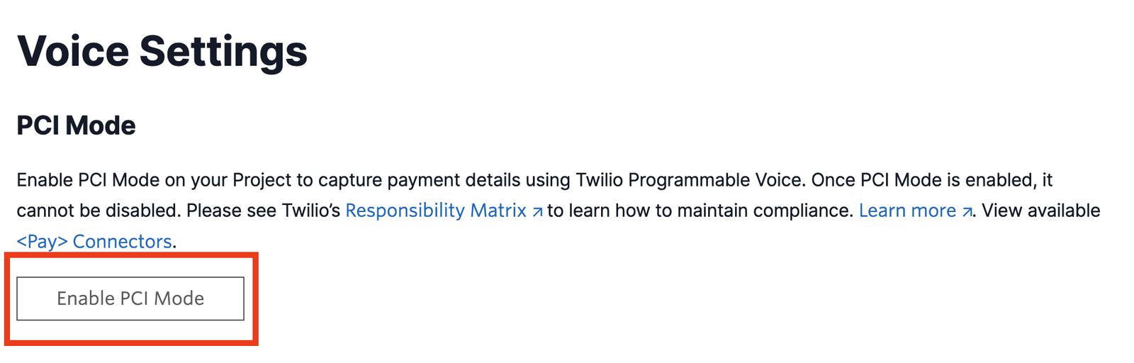 Programmable Voice Setting for enabling PCI Mode in the Twilio Console UI