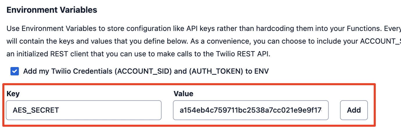 Adding secret key as an Environment Variable in the Twilio Serverless Service via Twilio Console UI