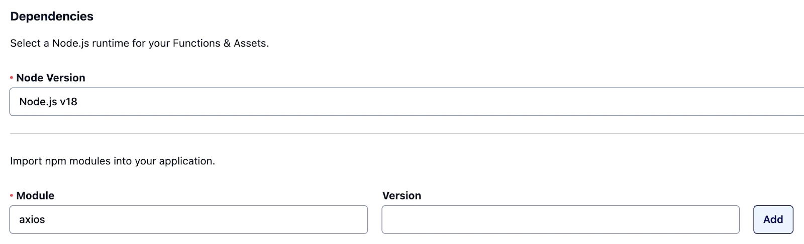 Screenshot of a form selecting Node.js version 18 and adding the Axios npm module with a version input.
