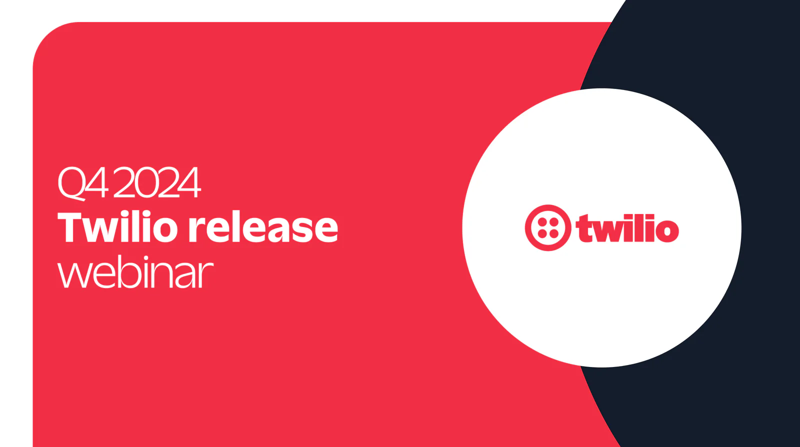 Twilio Q4 2024 release webinar announcement with Twilio logo on a red and white background.