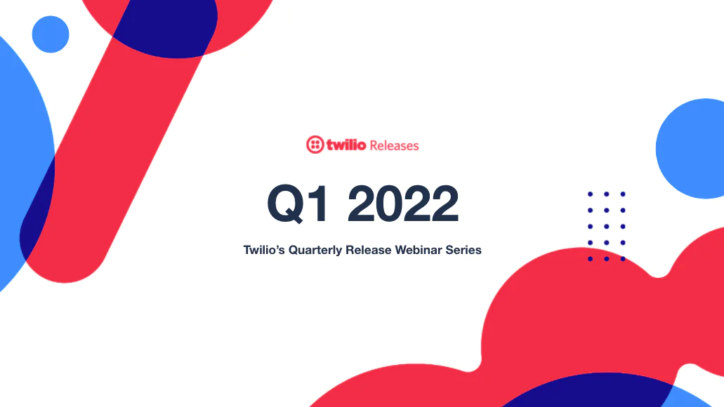 Twilio Releases Q1 2022